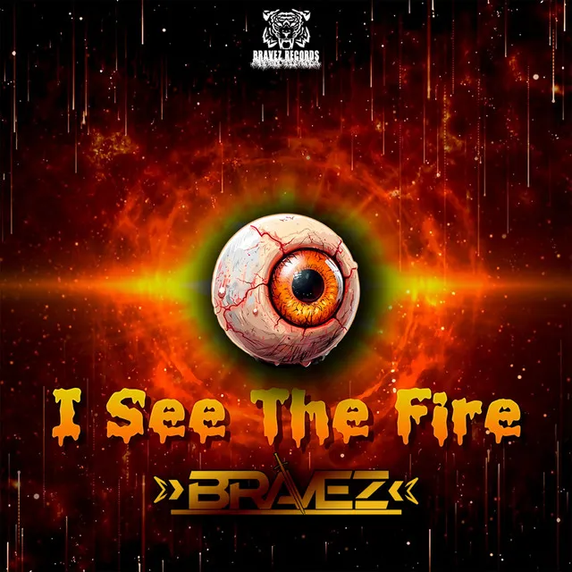 I See The Fire (Epic Pro Mix) by Bravez - Hardstyle cover art
