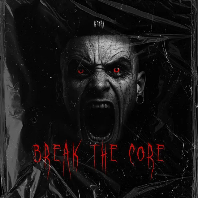 Cover art of BREAK THE CORE