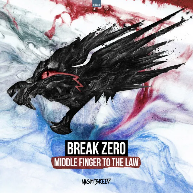 Middle Finger To The Law - Radio Edit by Break Zero - Rawstyle cover art