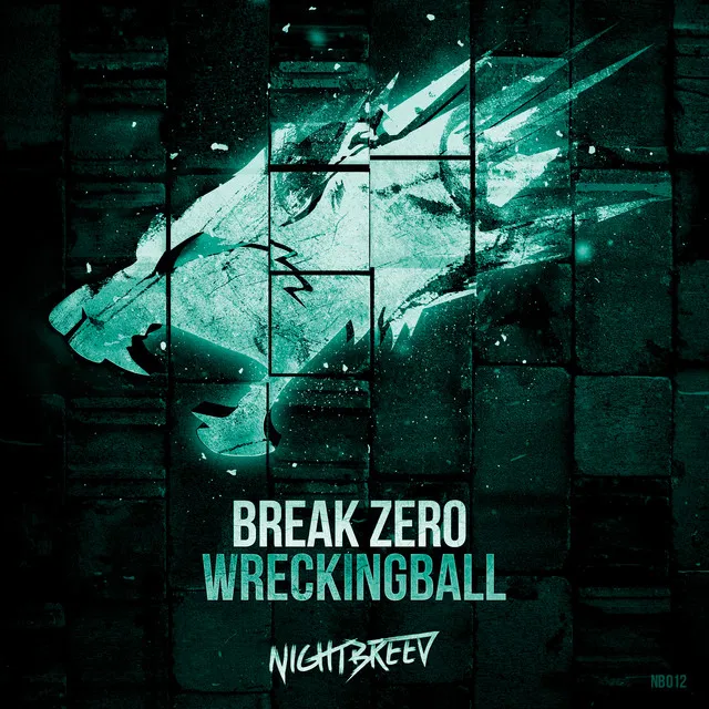 Wreckingball - Original Mix by Break Zero - Rawstyle cover art