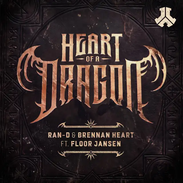 Heart Of A Dragon by Brennan Heart, Ran-D, Floor Jansen - Hardstyle cover art