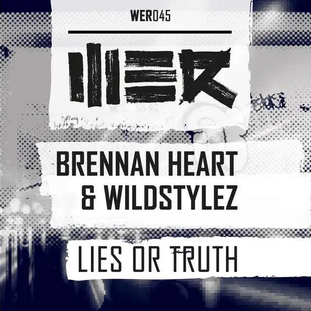 Lies Or Truth - Original by Brennan Heart, Wildstylez - Hardstyle cover art