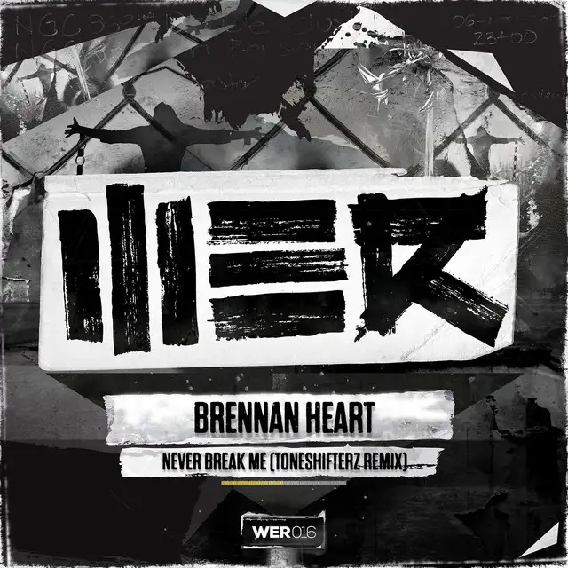 Never Break Me - Toneshifterz Remix by Brennan Heart - Hardstyle cover art