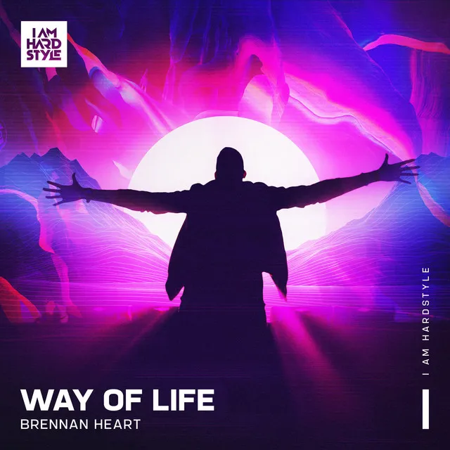 Way Of Life by Brennan Heart - Hardstyle cover art