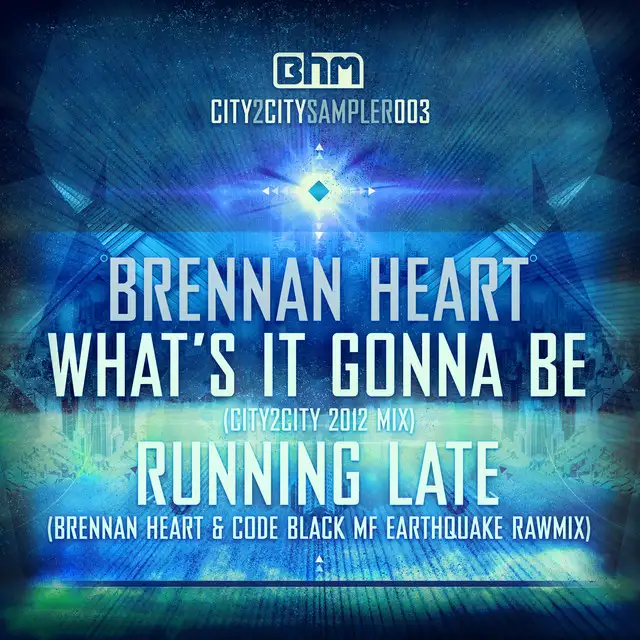 What's it Gonna Be - City2City 2012 Mix by Brennan Heart - Hardstyle cover art
