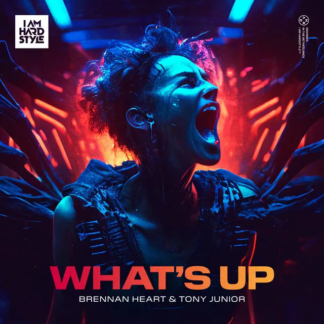 What's Up? - Extended Mix by Brennan Heart, Tony Junior - Hardstyle cover art