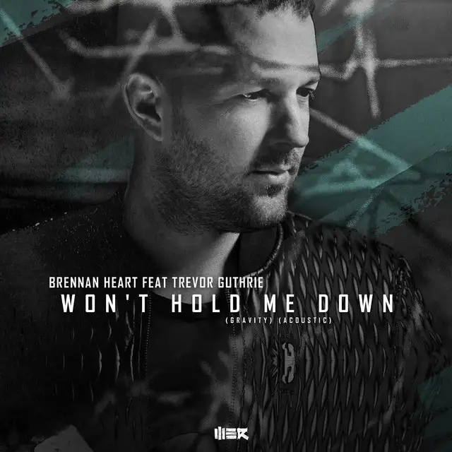 Won't Hold Me Down (Gravity) - Acoustic Version by Brennan Heart, Trevor Guthrie - Hardstyle cover art