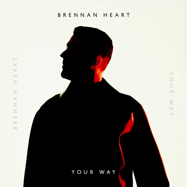 Your Way by Brennan Heart - Hardstyle cover art