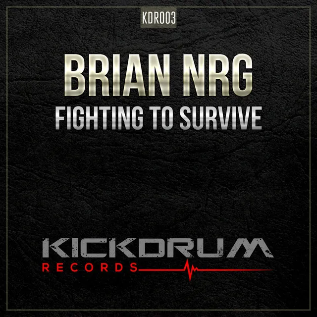 Fighting To Survive by Brian NRG - Hardstyle cover art