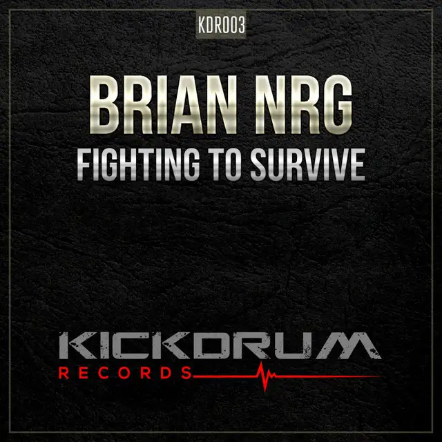 Fighting To Survive - Radio Edit by Brian NRG - Hardstyle cover art