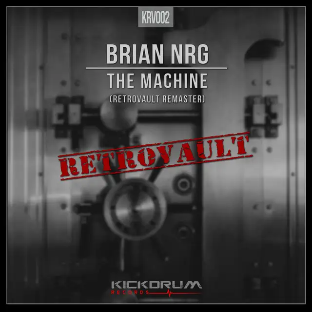 The Machine - RetroVault Remaster by Brian NRG - Hardstyle cover art