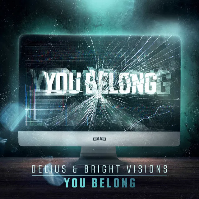 You Belong by Bright Visions, Delius - Hardstyle cover art