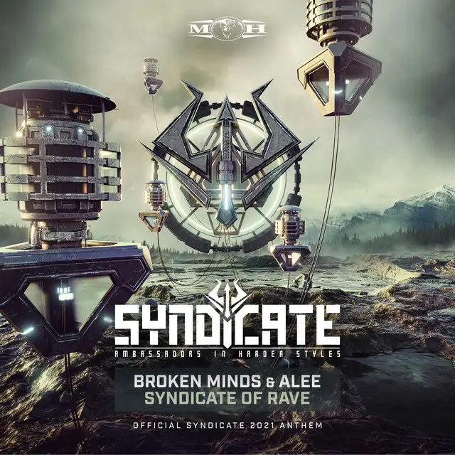 Syndicate Of Rave - Official Syndicate 2021 Anthem by Broken Minds, Alee - Hardcore cover art