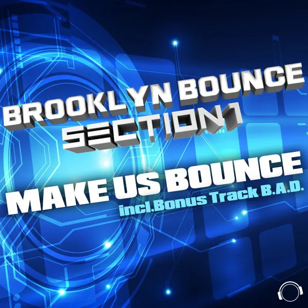 Make Us Bounce - Danstyle Remix by Brooklyn Bounce, Section 1, Danstyle - Hardstyle cover art