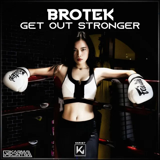 Get out Stronger - Radio Edit by BroTek - Hardstyle cover art
