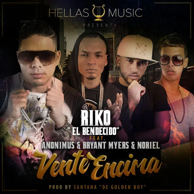 Vente Encima (feat. Anonimus, Bryant Myers & Noriel) by Bryant Myers, Noriel, Anonimus, Riko - Happy Hardcore cover art