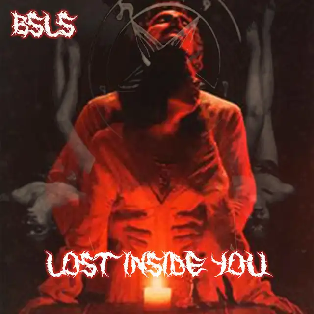Lost Inside You by BSLS - Hard Techno cover art