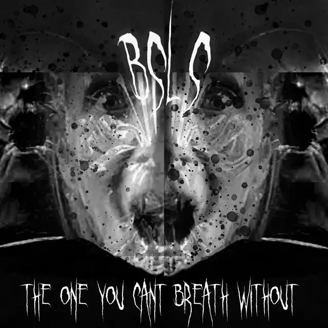 The One You Can't Breathe Without by BSLS - Hard Techno cover art