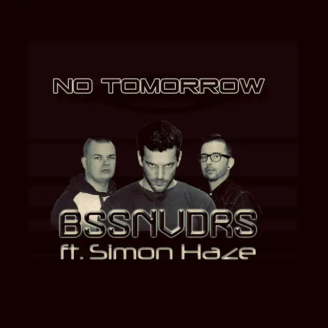 No Tomorrow by BSSNVDRS, Simon Haze - Rawstyle cover art