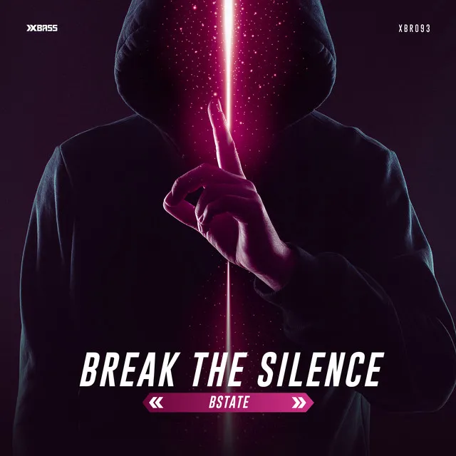 Break the Silence by Bstate - Hardstyle cover art