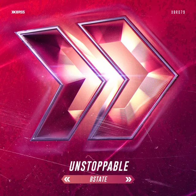 Unstoppable by Bstate - Hardstyle cover art