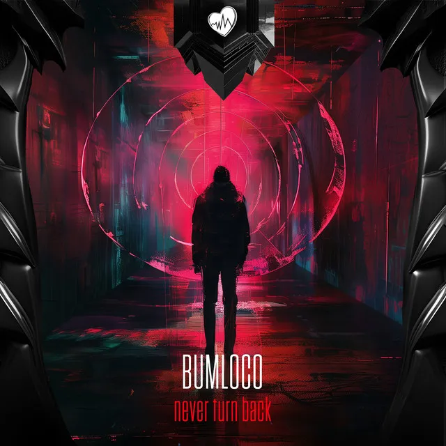 never turn back by Bumloco - Frenchcore cover art