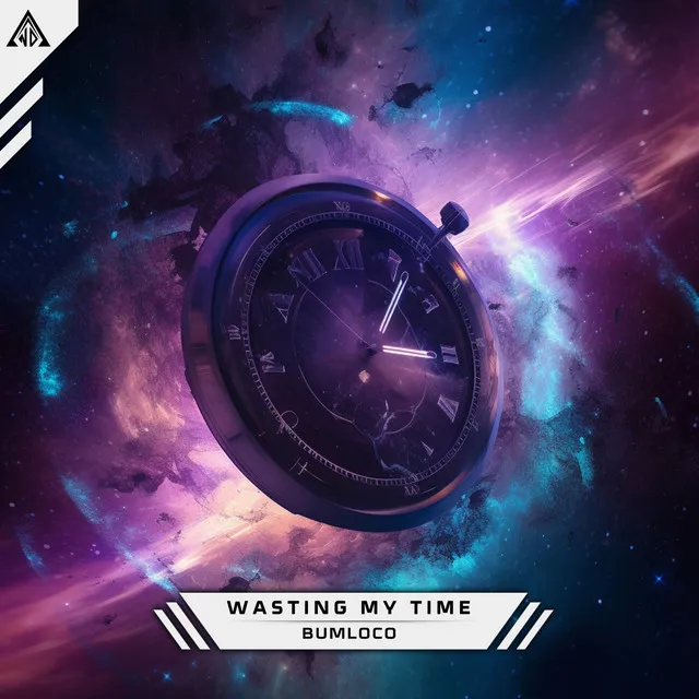 Wasting My Time by Bumloco - Frenchcore cover art