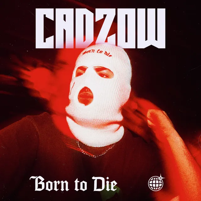 Born to Die by Cadzow - Hard Techno cover art