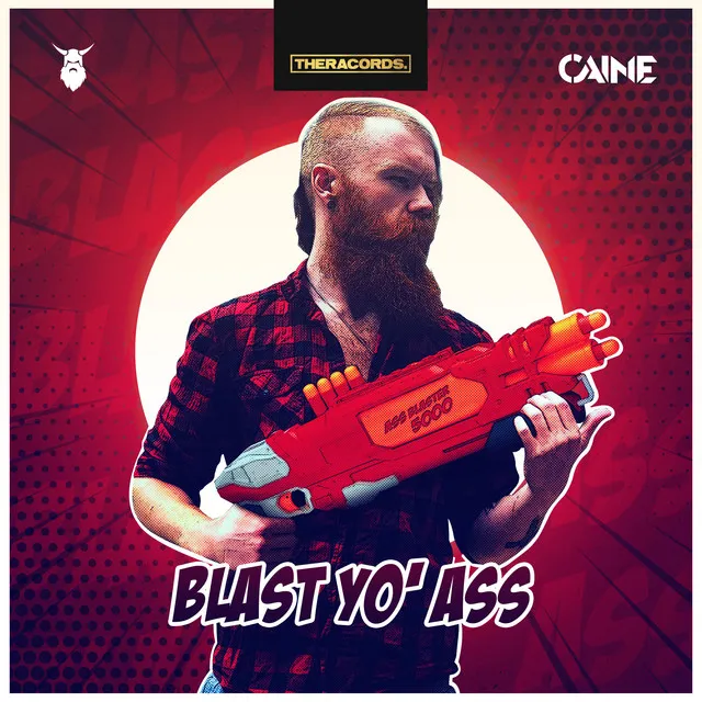 Blast Yo' Ass by Caine - Hardstyle cover art