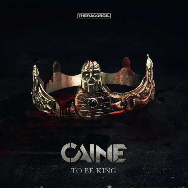 To Be King - Radio Edit by Caine - Hardstyle cover art