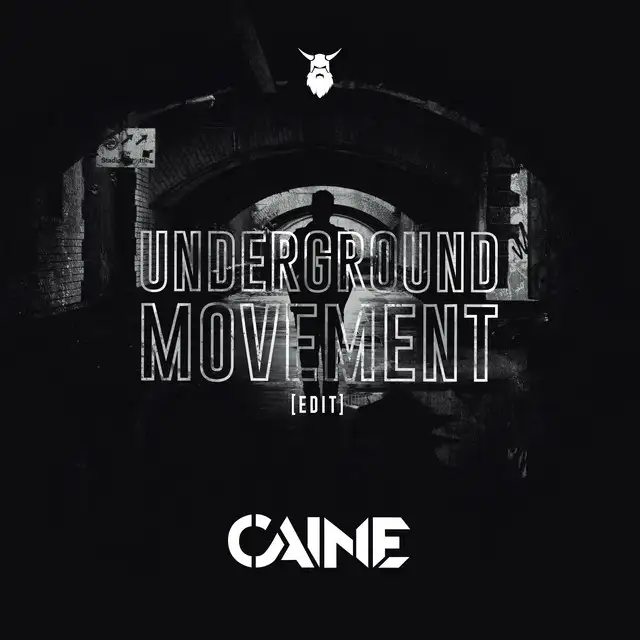 Underground Movement - Edit by Caine - Hardstyle cover art