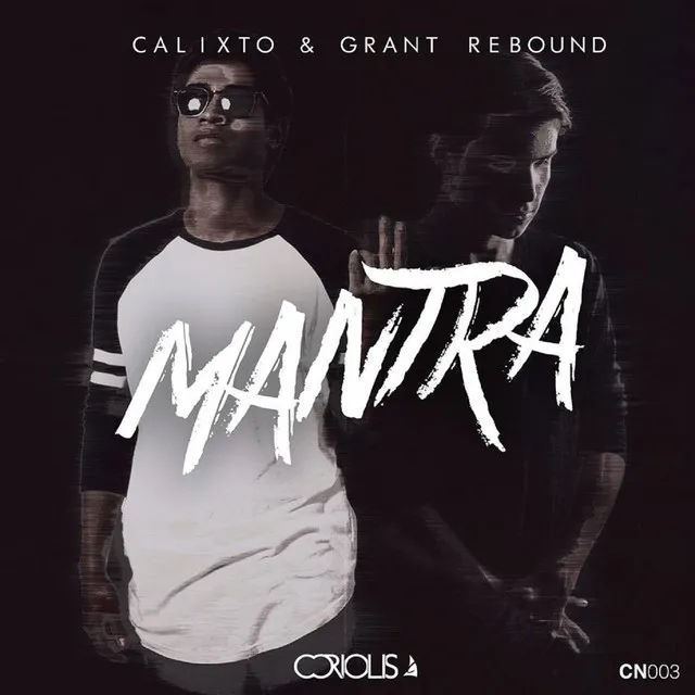 Mantra by Calixto, Grant Rebound - Hardstyle cover art
