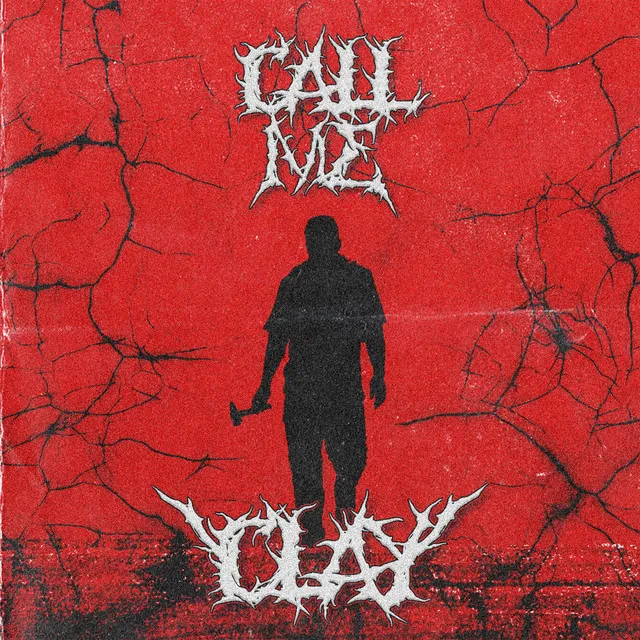 Cover art of Call Me Clay