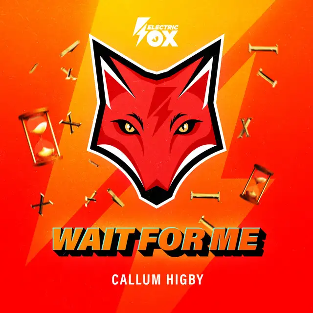 Wait For Me by Callum Higby - Happy Hardcore cover art