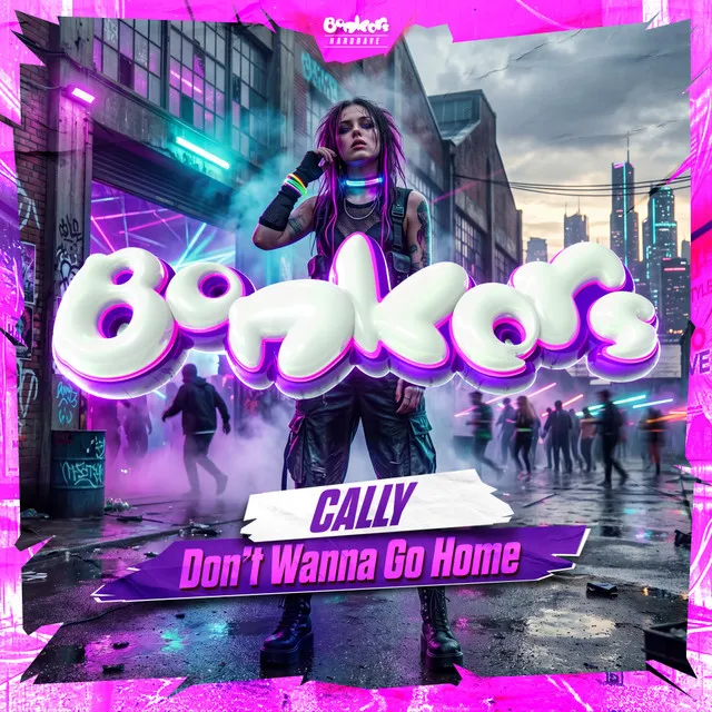 Don't Wanna Go Home by Cally - Happy Hardcore cover art