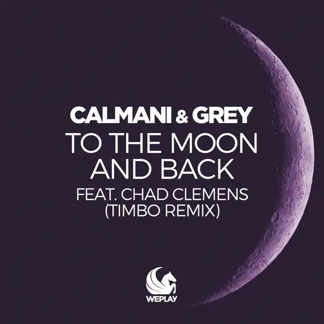 To the Moon and Back - Timbo Extended Remix by Calmani & Grey, Timbo, Chad Clemens - Hardstyle cover art