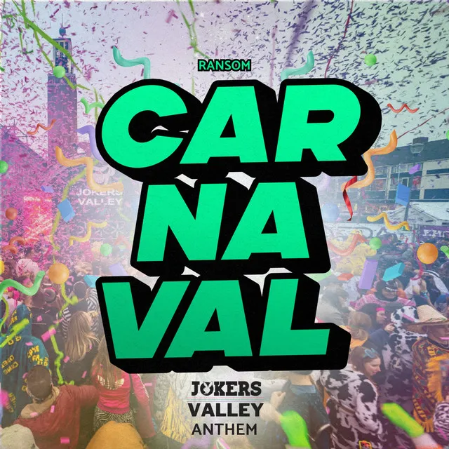 Cover art of Car-na-val (Jokers Valley anthem)