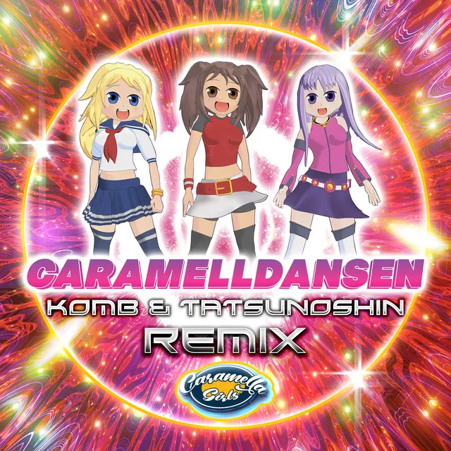 Caramelldansen - Komb & Tatsunoshin Radio Mix by Caramella Girls, Tatsunoshin, Komb - Hardstyle cover art