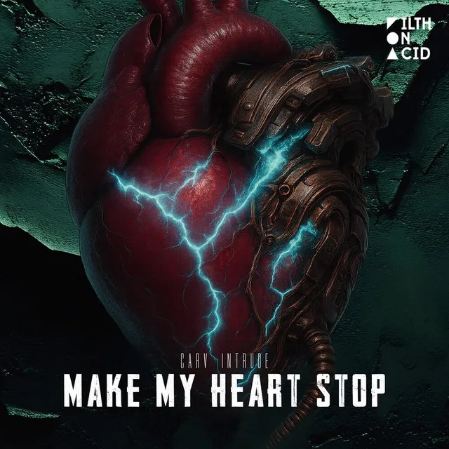 Make My Heart Stop by CARV, Intrude - Hard Techno cover art