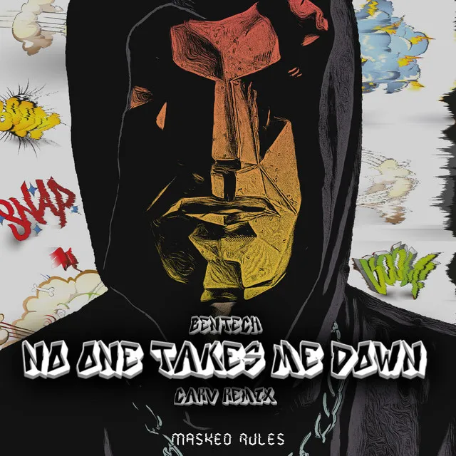 No One Takes Me Down - CARV Remix by CARV, Bentech - Hard Techno cover art