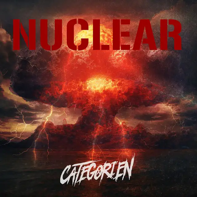 Nuclear by CategorieN - Hardstyle cover art