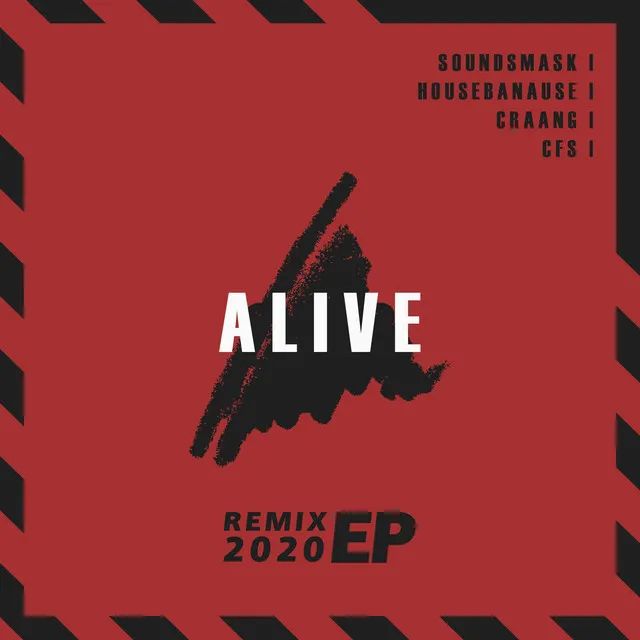 Alive (Housebanause Remix 2) by CFS, Housebanause - Hardstyle cover art