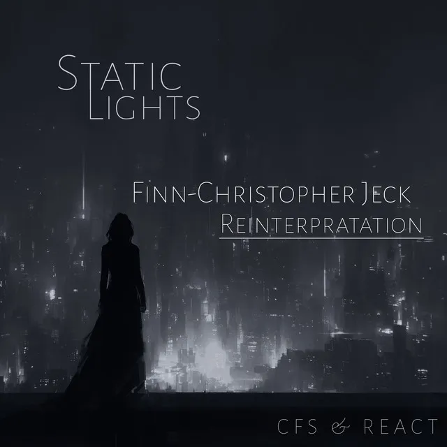 Static Lights (Reinterpretation) - Remix by CFS, Finn Christopher Jeck - Hardstyle cover art