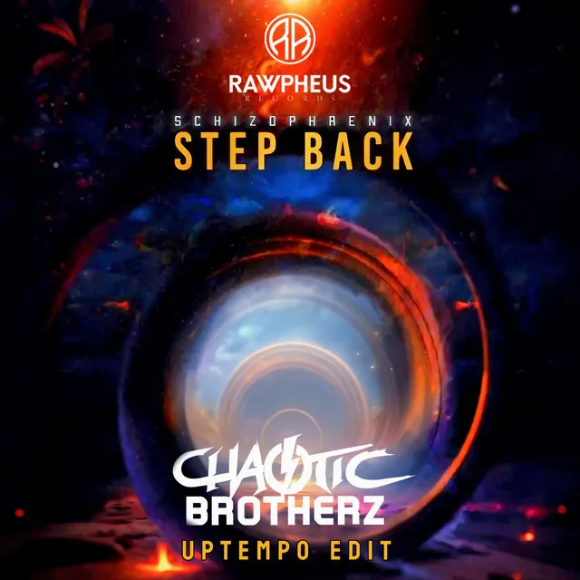 Step Back - Chaotic Brotherz Edit by Chaotic Brotherz, Schizophrenix - Uptempo cover art