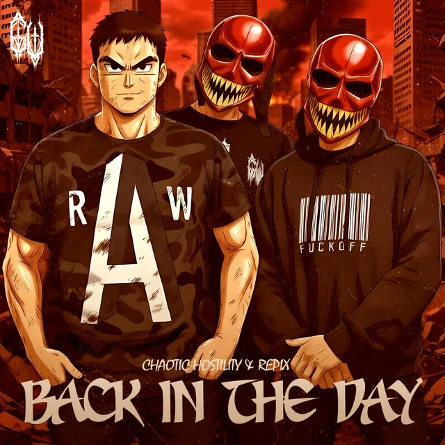 BACK IN THE DAY by Chaotic Hostility, Repix - Uptempo cover art
