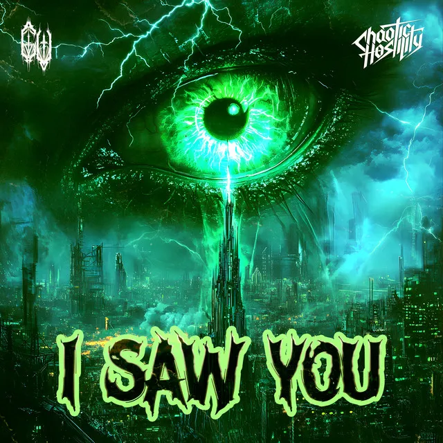 I SAW YOU by Chaotic Hostility - Uptempo cover art
