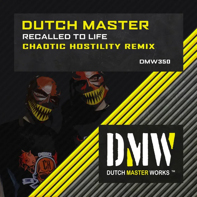Recalled To Life - Chaotic Hostility Remix by Chaotic Hostility, Dutch Master - Uptempo cover art