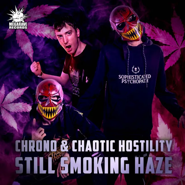 Still Smoking Haze by Chaotic Hostility, Chrono - Uptempo cover art