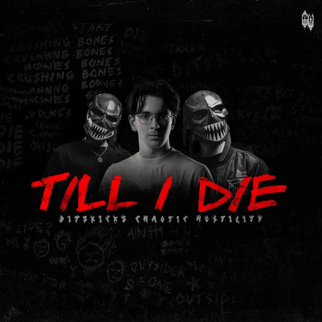 TILL I DIE by Chaotic Hostility, DitzKickz - Uptempo cover art