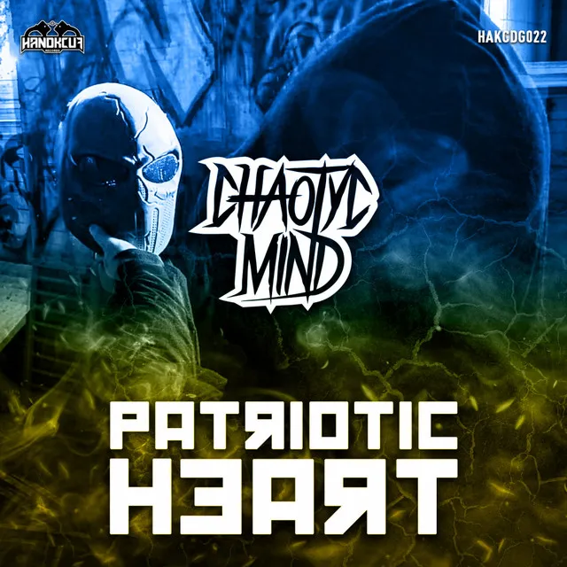Patriotic Heart by CHAOTYC MIND - Hardcore cover art
